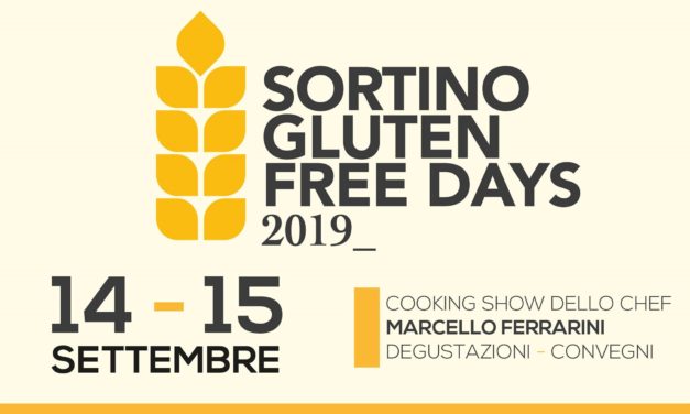 Celiachia, a Sortino il 14 e 15 settembre riecco i “Gluten free days”